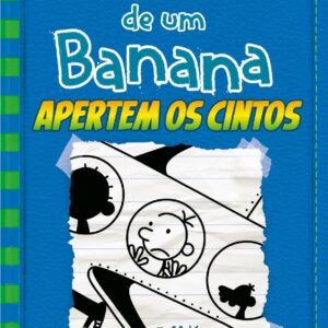 DIÁRIO DE UM BANANA VOL. 12: APERTEM OS CINTOS