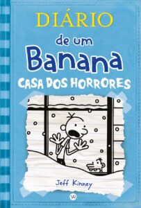 DIÁRIO DE UM BANANA VOL. 6: CASA DOS HORRORES