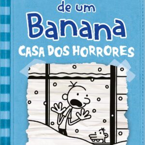 DIÁRIO DE UM BANANA VOL. 6: CASA DOS HORRORES