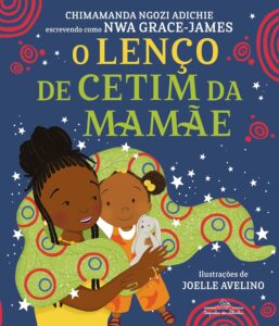 O LENÇO DE CETIM DA MAMÃE
