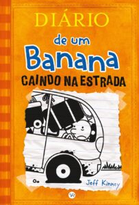 DIÁRIO DE UM BANANA VOL. 9: CAINDO NA ESTRADA
