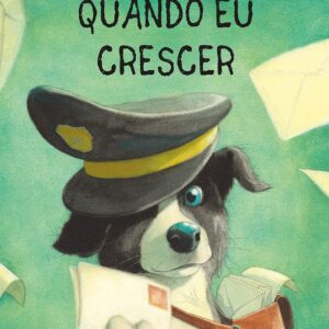 QUANDO EU CRESCER