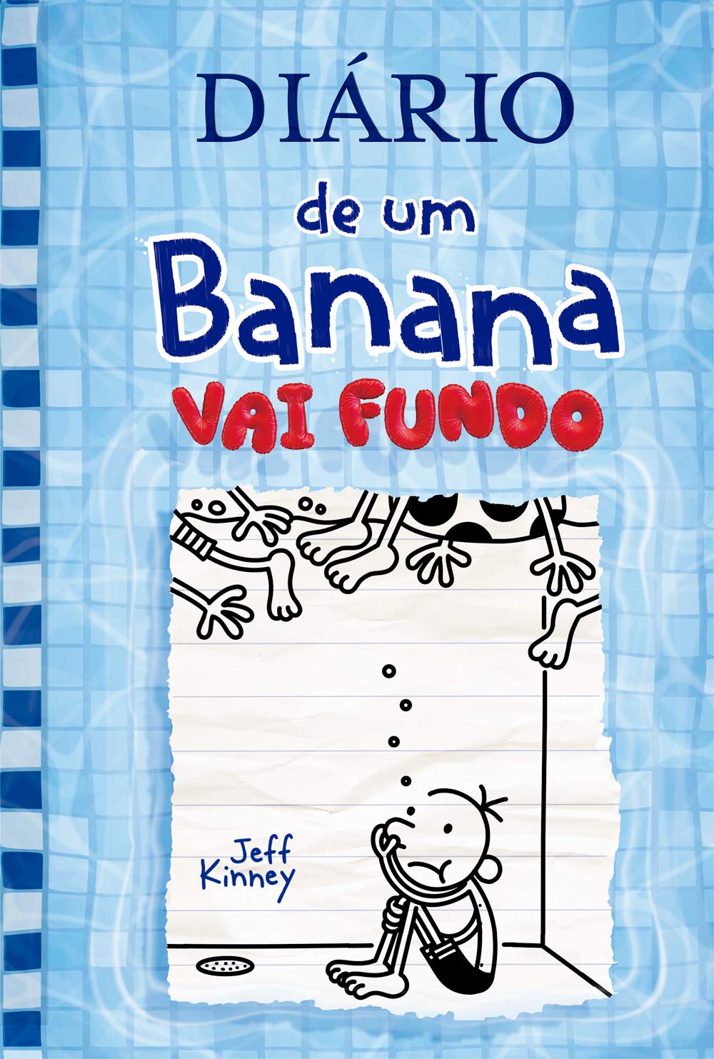 DIÁRIO DE UM BANANA VOL. 15: VAI FUNDO