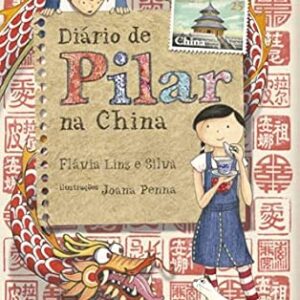 DIÁRIO DE PILAR NA CHINA
