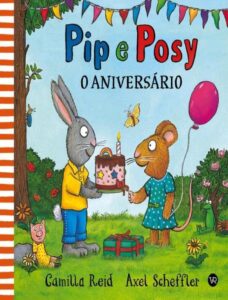 Pip e Posy - O aniversário: 5