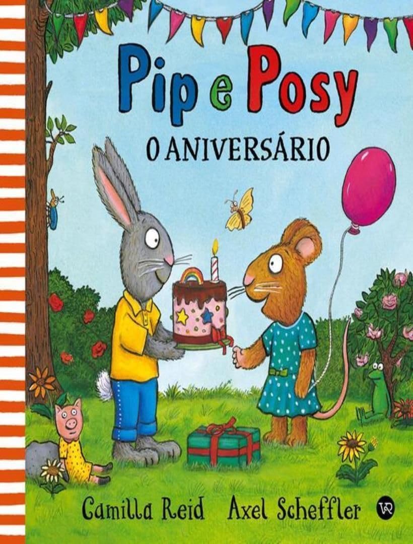 Pip e Posy - O aniversário: 5