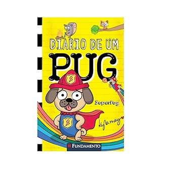DIÁRIO DE UM PUG 12: SUPERPUG