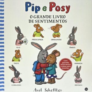 Pip e Posy - O grande livro de sentimentos: 2