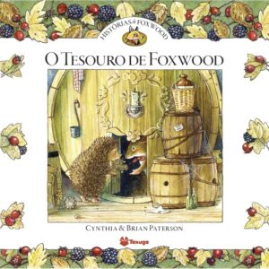 Histórias de Foxwood - O tesouro de Foxwood