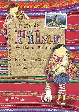 DIÁRIO DE PILAR EM MACHU PICCHU