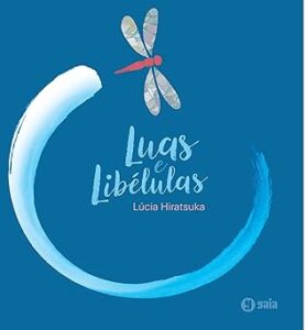 LUAS E LIBÉLULAS