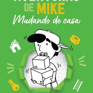 AS AVENTURAS DE MIKE 3: MUDANDO DE CASA