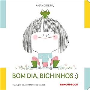 BOM DIA, BICHINHOS