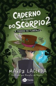 O CADERNO DE MALDADES DO SCORPIO 2 – O SEGREDO DO FLOREANTE