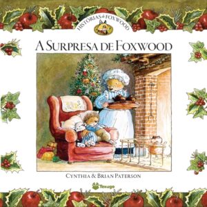 Histórias de Foxwood - A surpresa de Foxwood