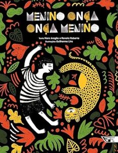 MENINO ONÇA, ONÇA MENINO