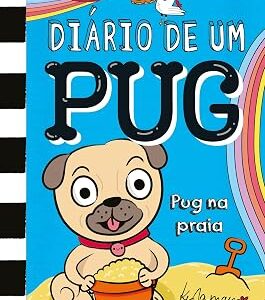 DIÁRIO DE UM PUG 10: PUG NA PRAIA