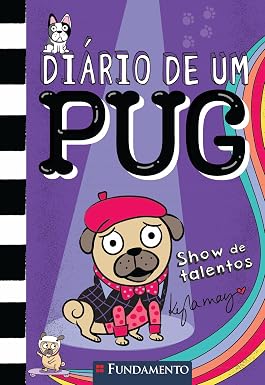 DIÁRIO DE UM PUG 4: SHOW DE TALENTOS