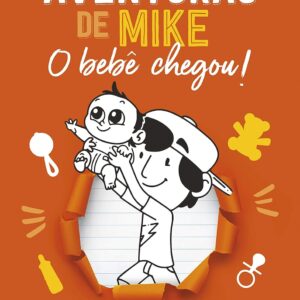AS AVENTURAS DE MIKE 2: O BEBÊ CHEGOU