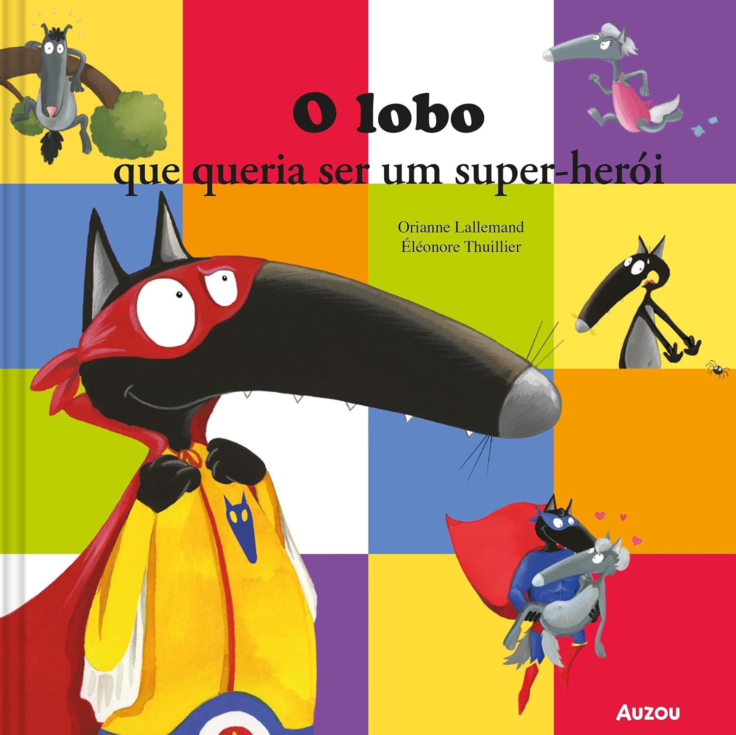 O lobo - que queria ser um super-herói