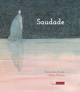 SAUDADE