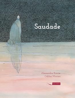 SAUDADE