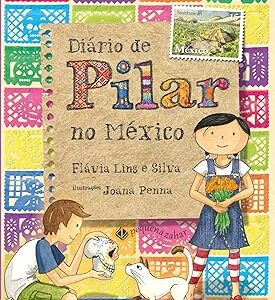 DIÁRIO DE PILAR NO MÉXICO