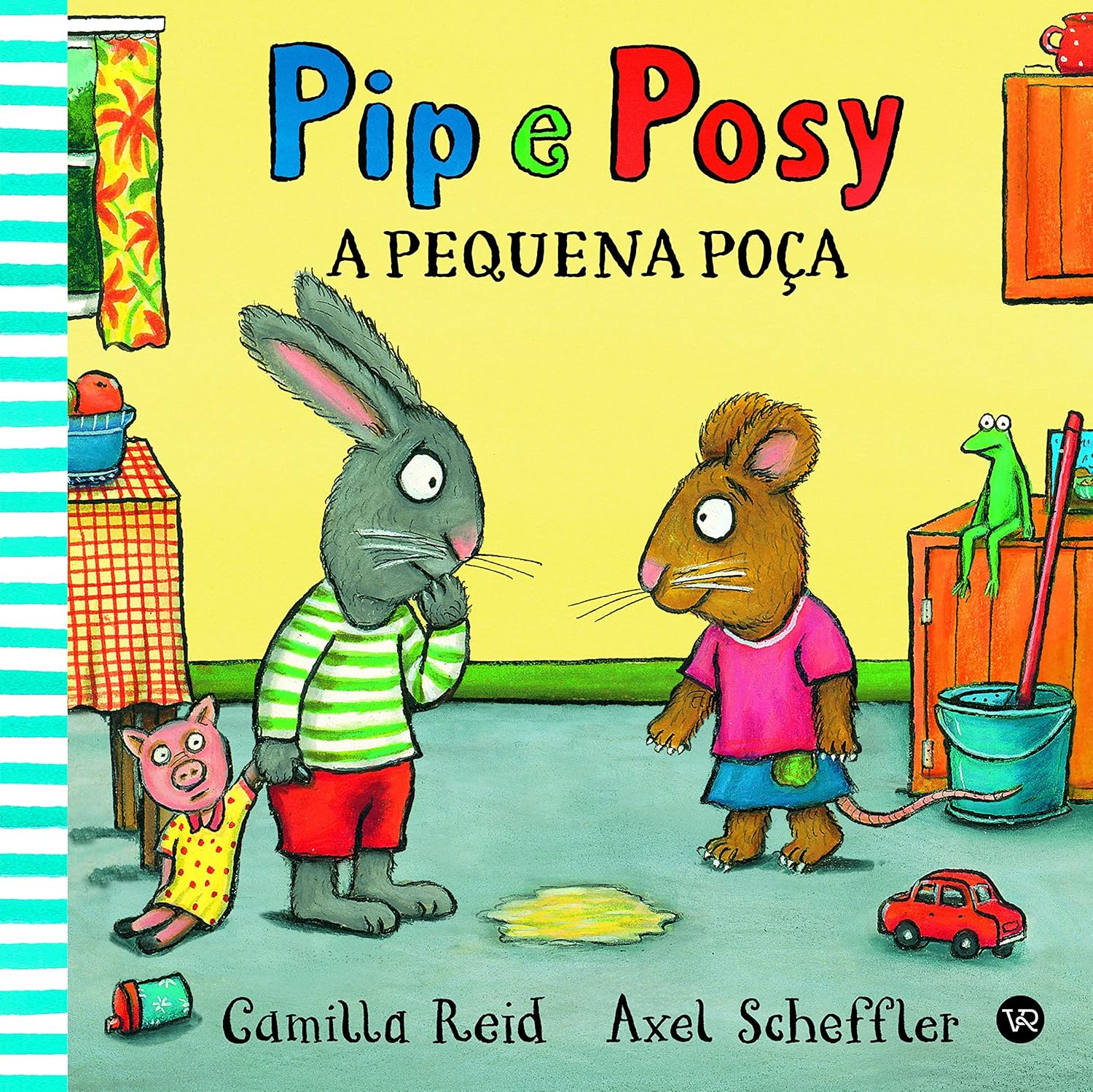 Pip e Posy - A pequena poça: 2